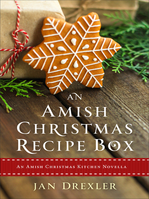 Title details for An Amish Christmas Recipe Box by Jan Drexler - Available